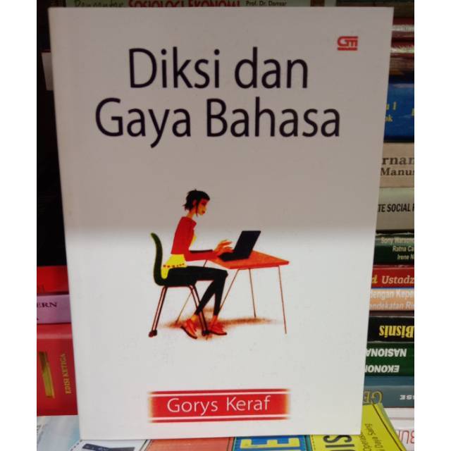 Diksi dan Gaya Bahasa Gorys