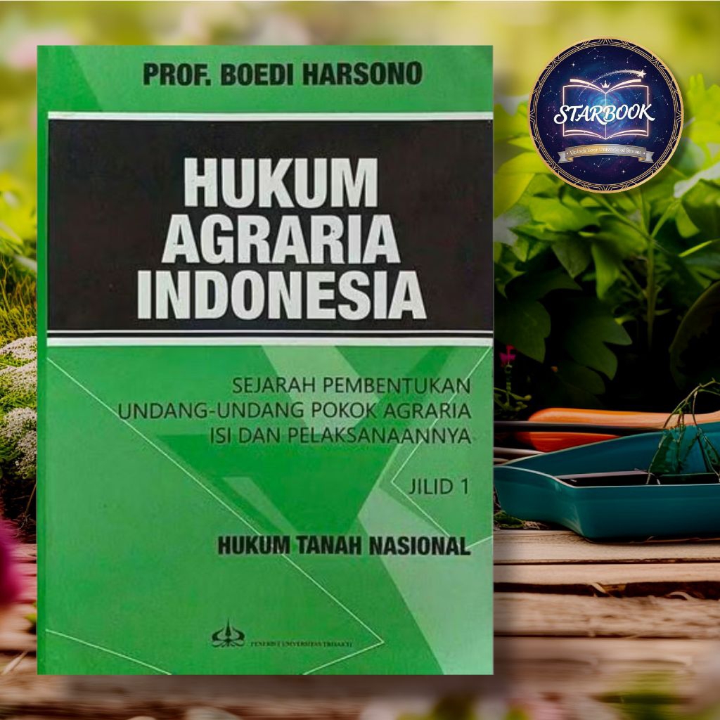 Hukum Agraria Indonesia Jilid 1 - Budi Harsono