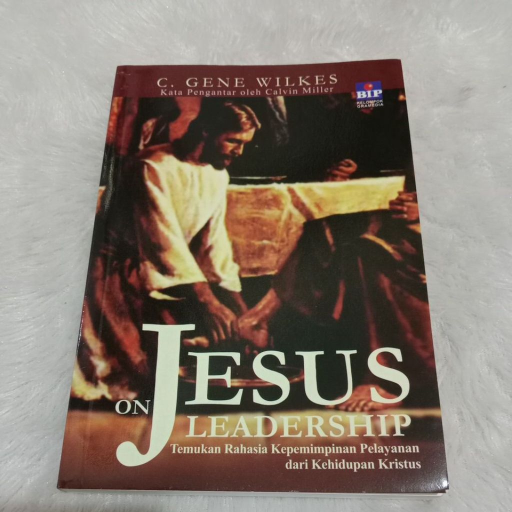 Buku jesus on leadership - gene wilkes - buku kerohanian