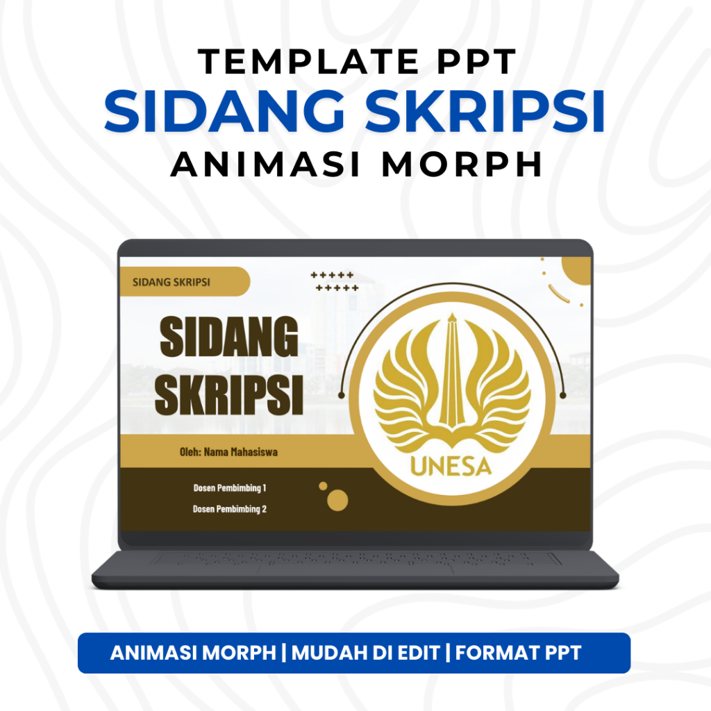 Template PPT Premium SIDANG UNESA - Animasi Morph, Animasi Bergerak untuk Seminar & Sidang | PPT 9