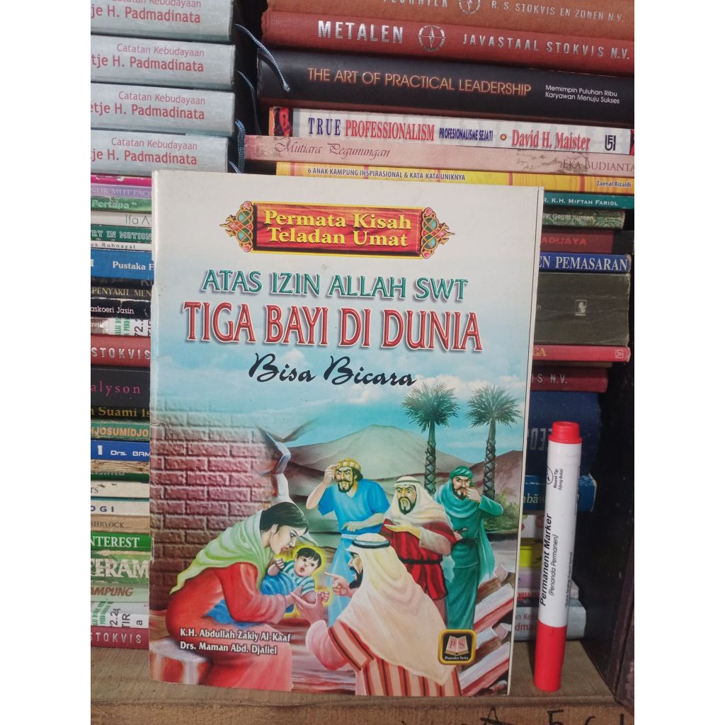Buku Atas Izin Allah SWT Tiga Bayi di Dunia Bisa Bicara (Agama Islam, Cerita Anak)