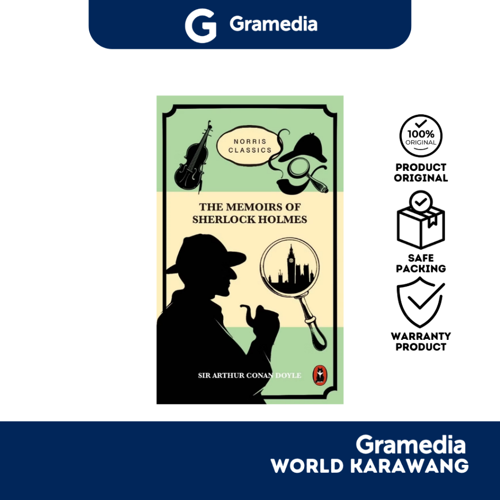 Gramedia Karawang - Buku Novel - The Memoirs of Sherlock Holmes - Sir Arthur Conan Doyle - English V
