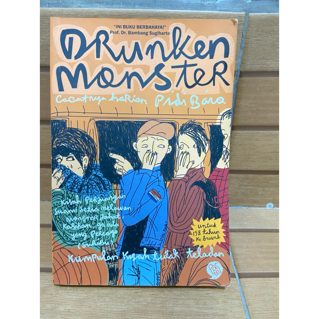 [Preloved Ori] Drunken Monster - Pidi Baiq