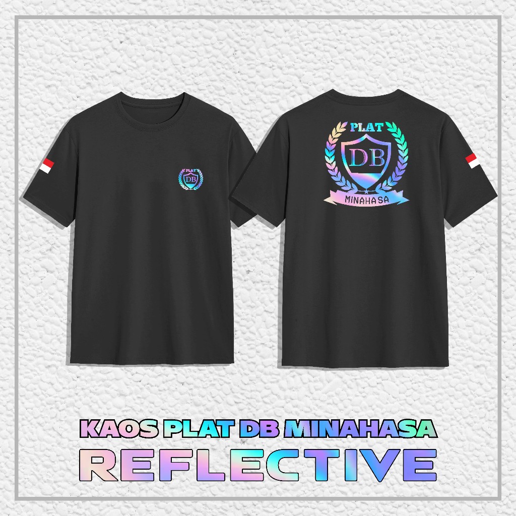 Kaos Baju PLAT DB MINAHASA REFLEKTIF || Kaos Distro Bahan Cotton Combed 24S