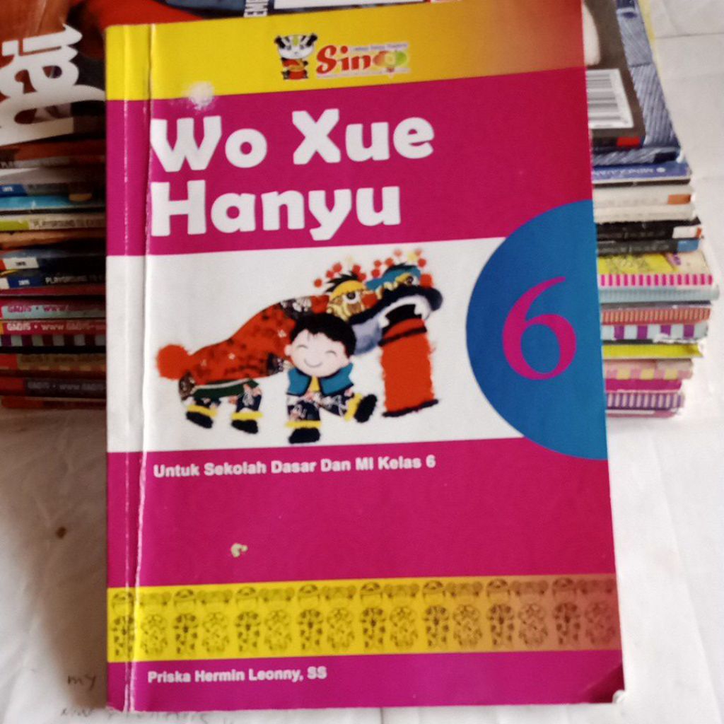 BUKU WO XUE HANYU UTK SEKOLAH DASAR DAN MI KLA 6