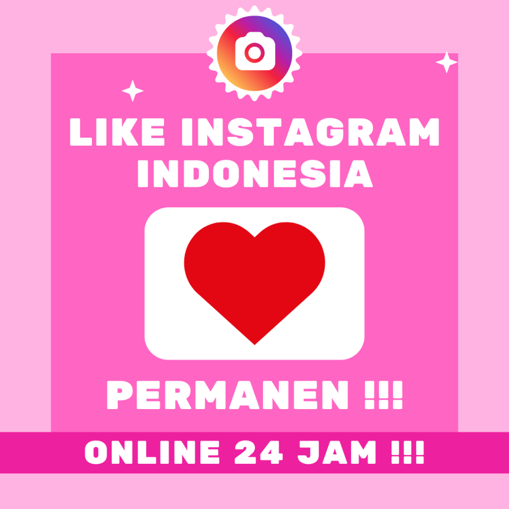 Instagram Like IG Indonesia Non Drop