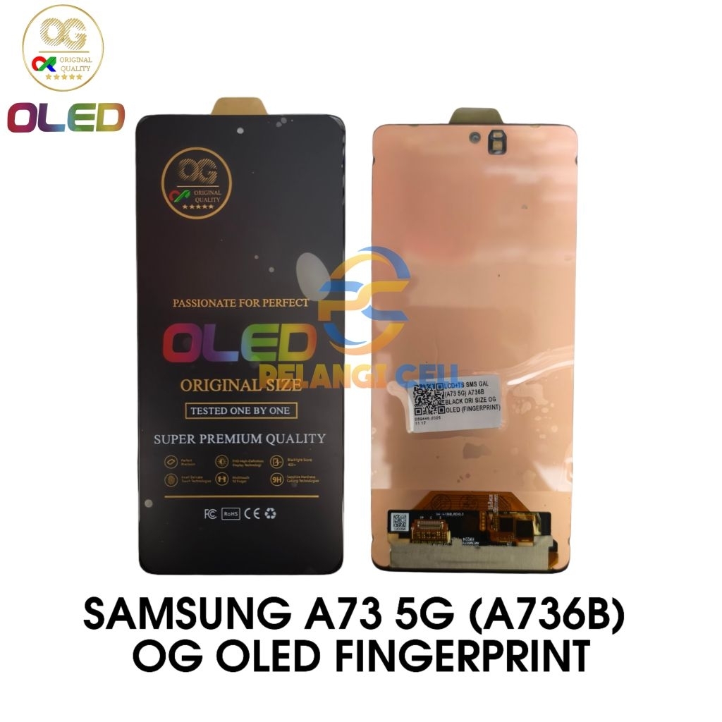 LCD OLED SAMSUNG A73 5G A736B FULL SET TOUCHSCREEN OLED OG SUPER FINGERPRINT