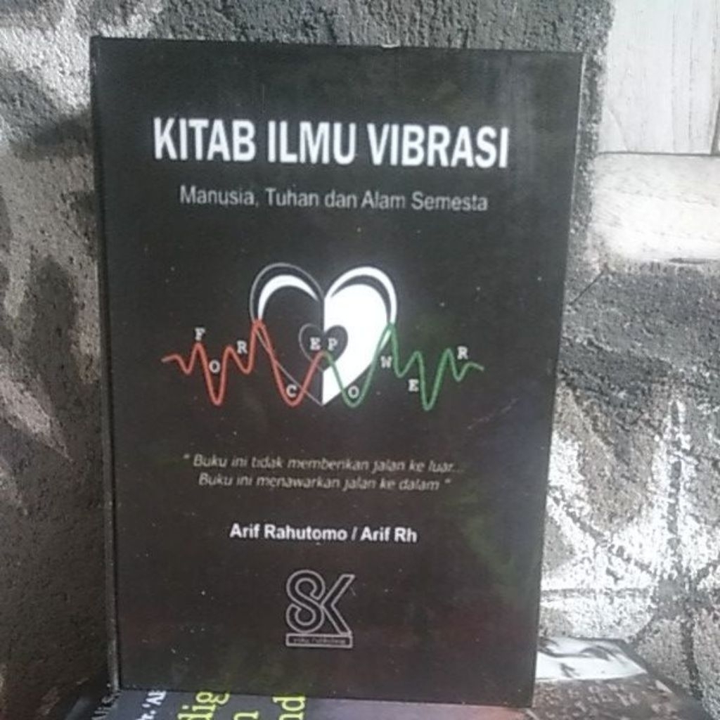 Kitab Ilmu Vibrasi manusia Tuhan dan Alamn semesta