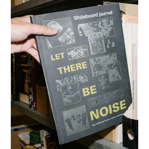 Buku Whiteboard Journal - Let There Be Noise "Gelombang Musik Keras Indonesia" LIMITED