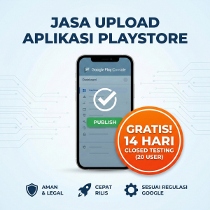 Jasa Upload Aplikasi Android ke Playstore| Garansi Publish