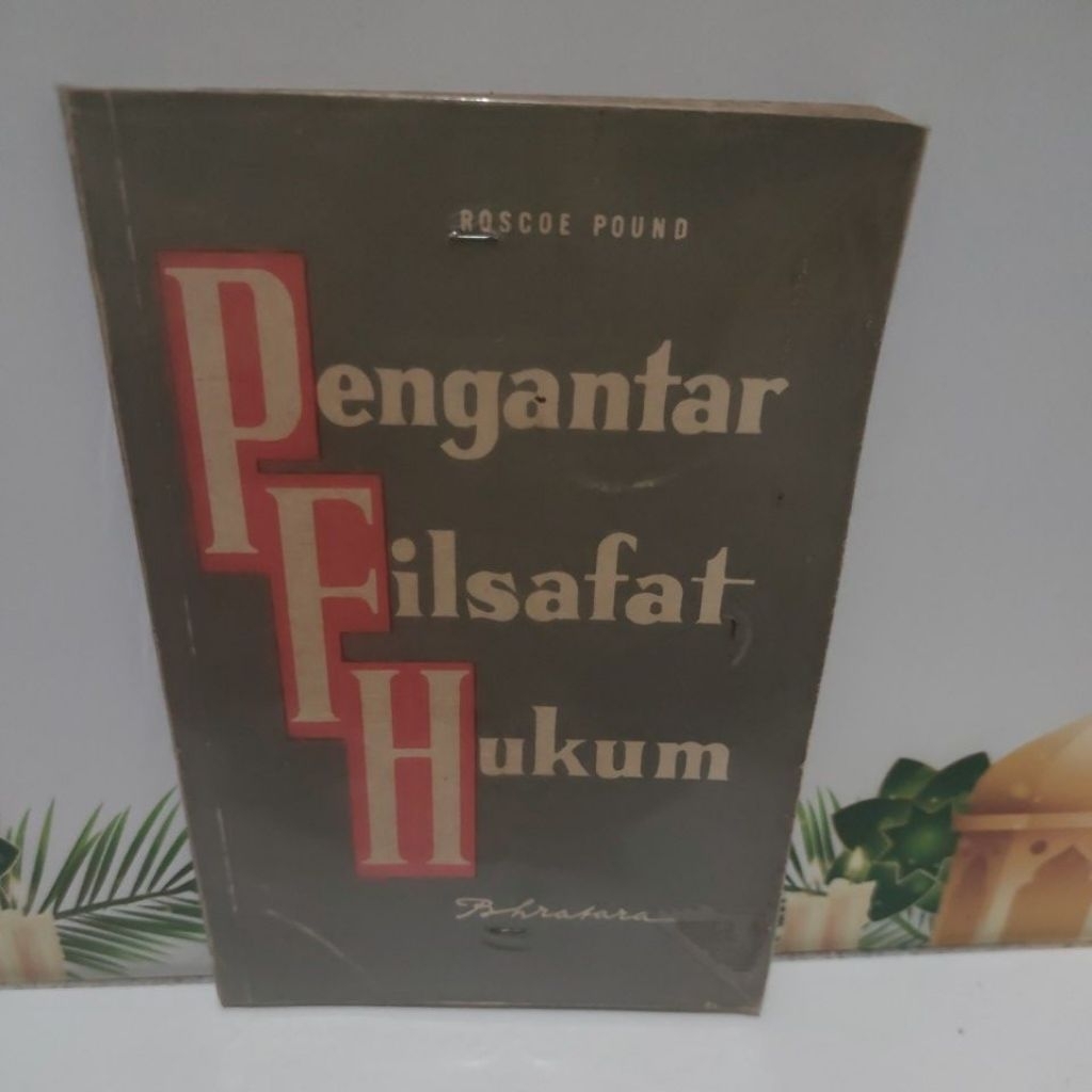 Pengantar Filsafat Hukum by Roscoe Pound Original
