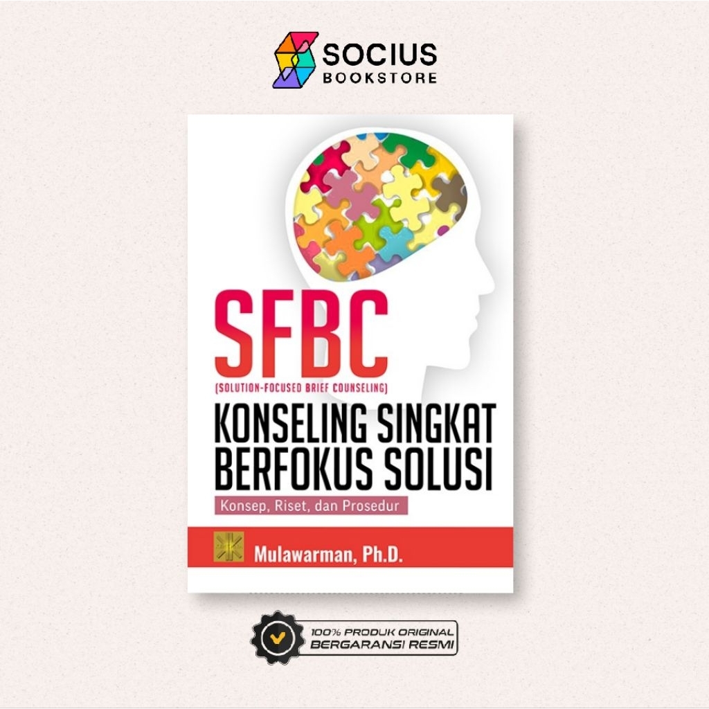 BUKU PSIKOLOGI [ ORIGINAL ] SFBC KONSELING SINGKAT BERFOKUS SOLUSI - MULAWARMAN - PRENADA - SOCIUS B