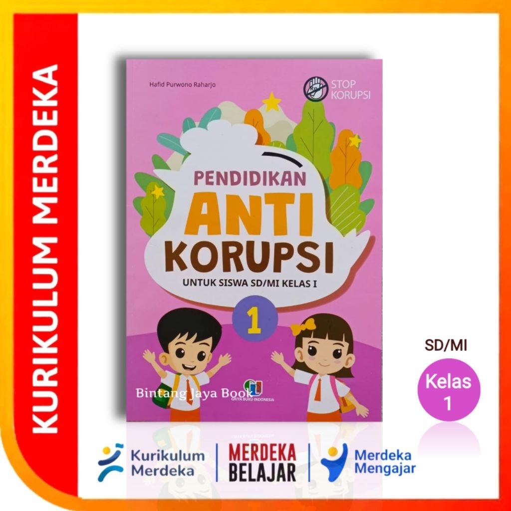 Buku Pendidikan Anti Korupsi SD/MI Kelas 1 Kurikulum Merdeka