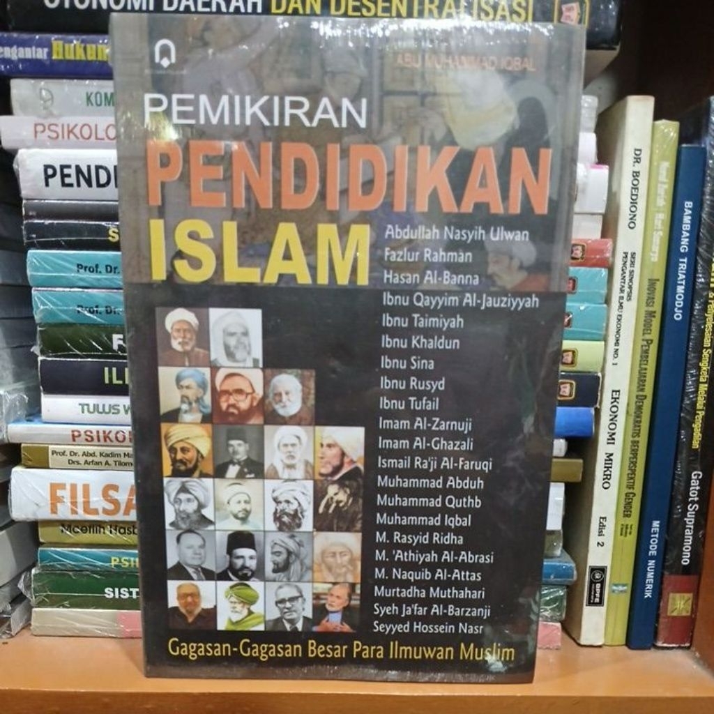 pemikiran pendidikan Islam gagasan-gagasan besar Para ilmuwan muslim buku original