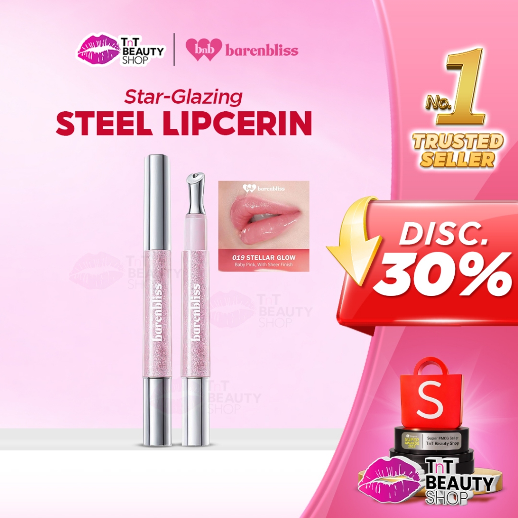BNB Barenbliss Star Glazing Steel Lipcerin 72H 5X Ceramide 2X Peptides UV SPF 25 PA+++ TnT Beauty