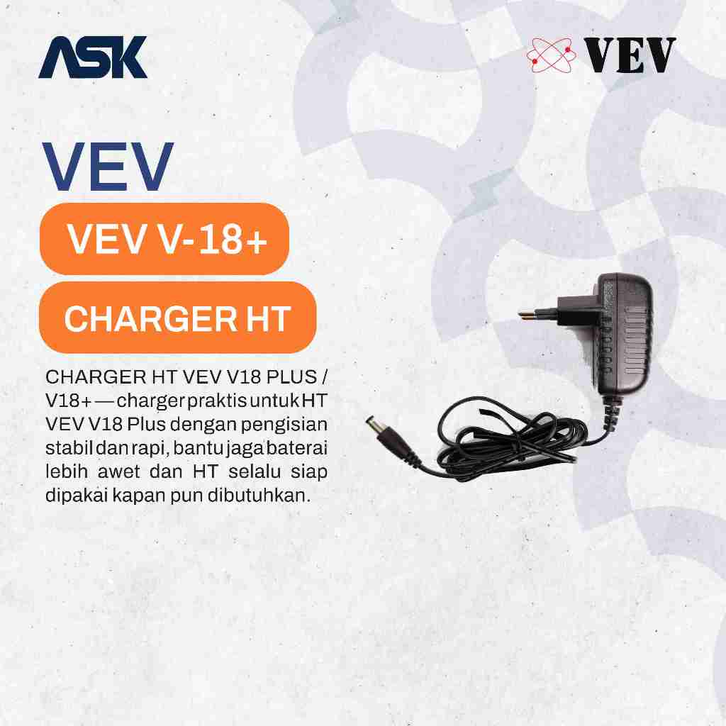 Charger Handy Talky V18 Plus VEV / Chg HT V 18 Plus
