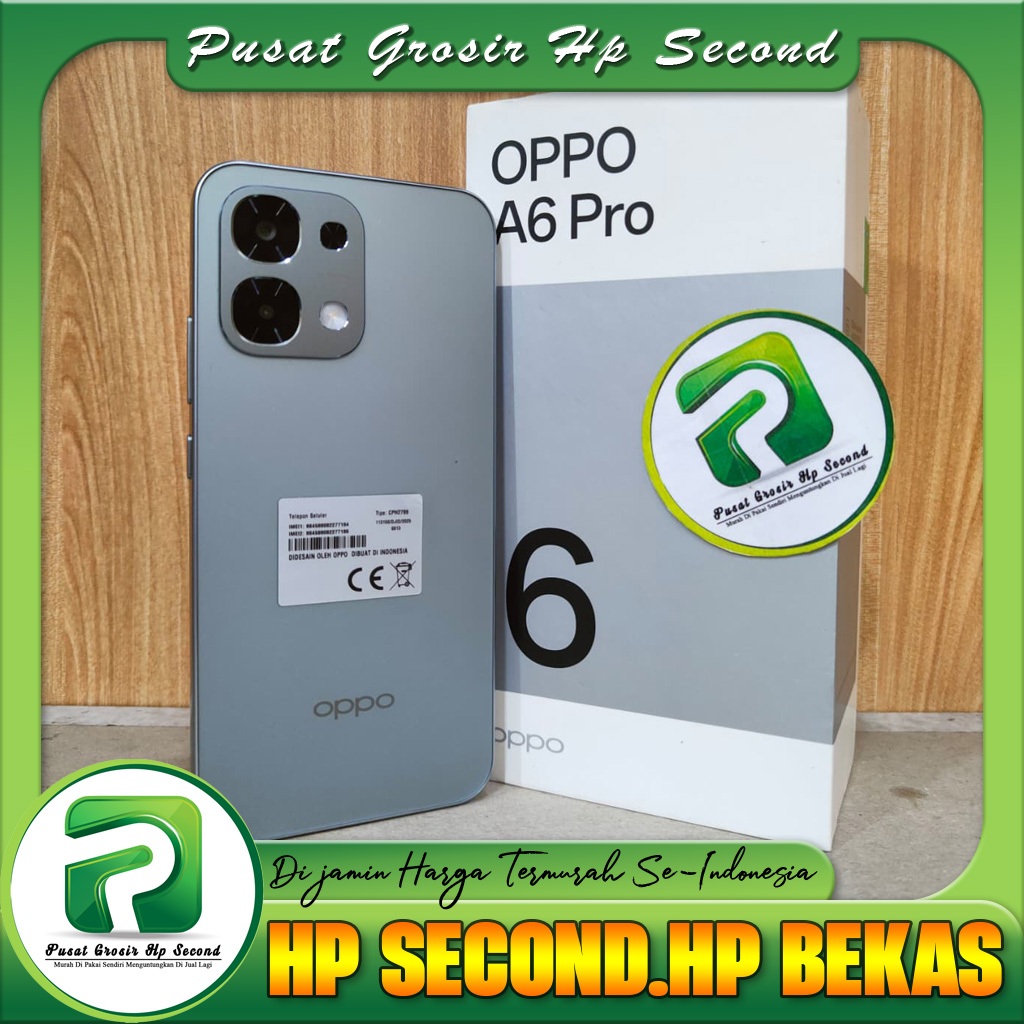Oppo A6 Pro 4G Ram 8/128GB | Ram 8/256GB ( Second )