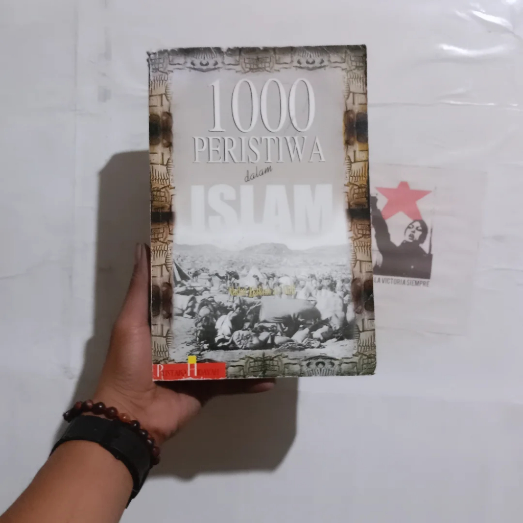 1000 Peristiwa dalam Islam | Abdul Hakim al-Afifi | Dasar-dasar Moralitas | Henry Hazlitt | Islam da