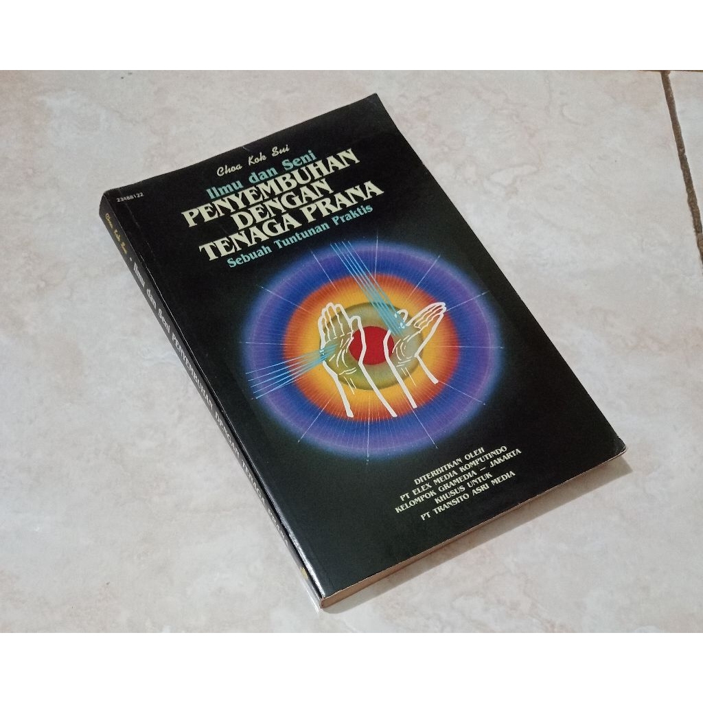 BUKU ILMU DAN SENI PENYEMBUHAN DENGAN TENAGA PRANA