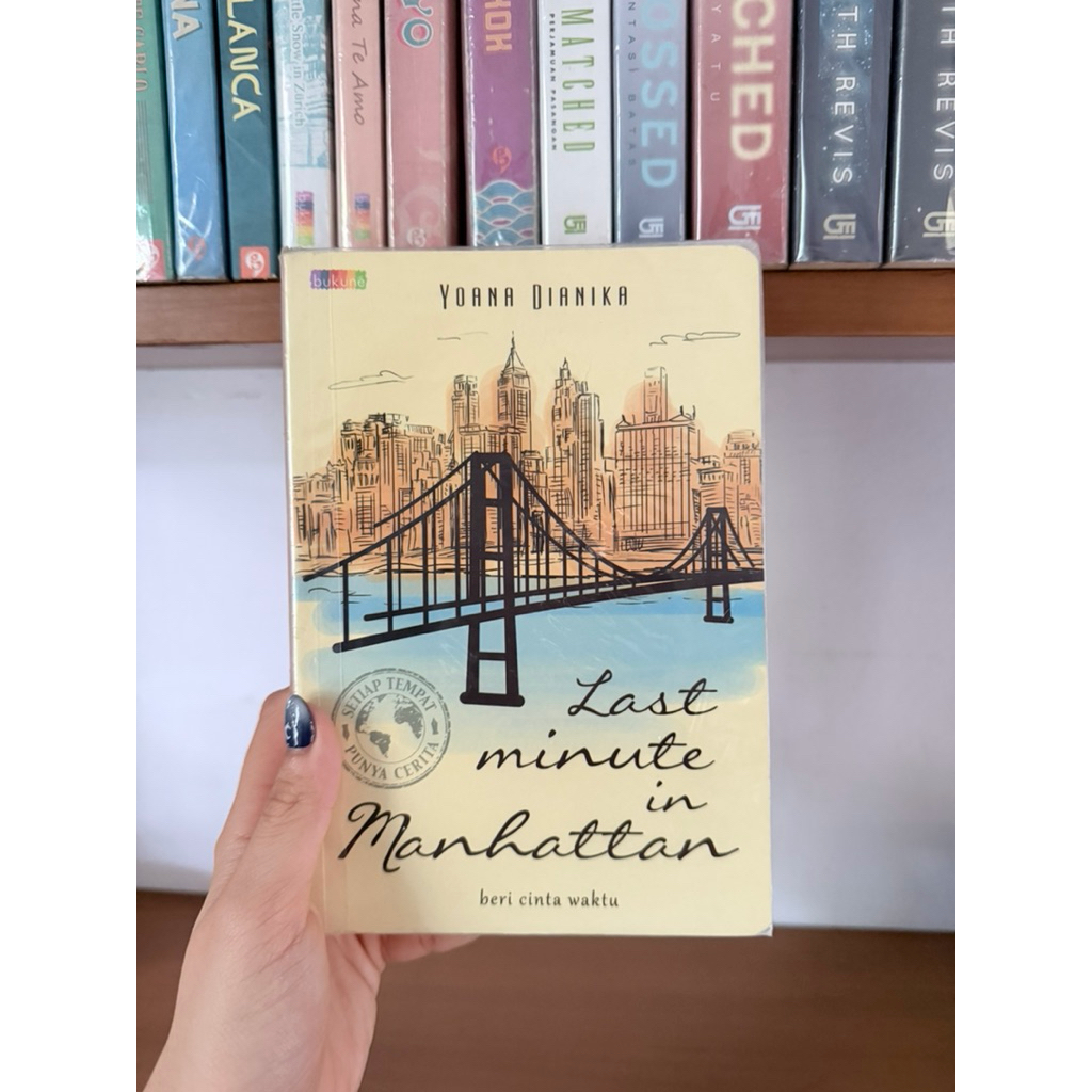 (ORIGINAL + INDONESIAN) Buku Novel Romance Last Minute in Manhattan (Setiap Tempat Punya Cerita) by 