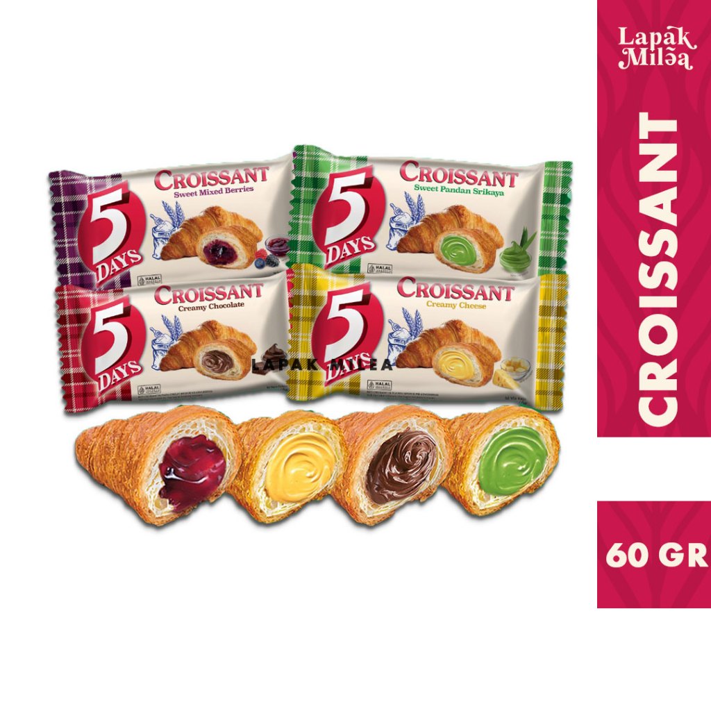 5 Days Croissant Roti Chesee / Mix Berries/ Chocolate / Srikaya