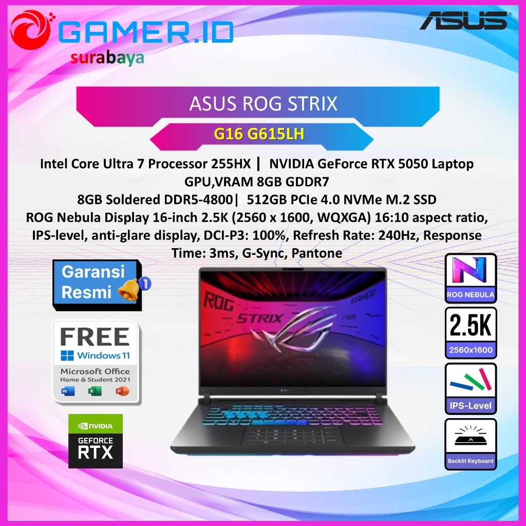 LAPTOP ASUS ROG STRIX G16 G615LH ULTRA 7 255HX RTX5050 8GB/ 16GB 512GB 16.OWQXGA 240HZ