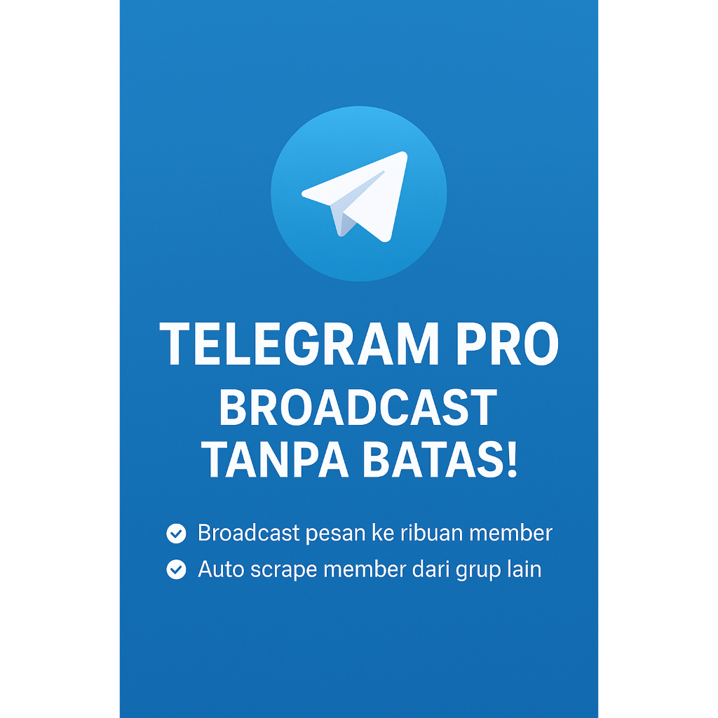 TELEGRAM PRO SENDER LIFETIME PRO ORIGINAL PREMIUM TELEGRAM SOFTWARE MASSAL BULK BROADCAST