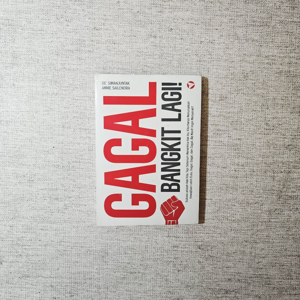 Buku Gagal Bangkit Lagi: De’ Simanjuntak & Annie Sailendra