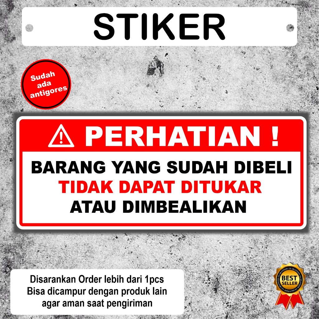 Stiker Barang yang sudah dibeli tidak dapat ditukar / Stiker Barang yang sudah dibeli tidak dapat di