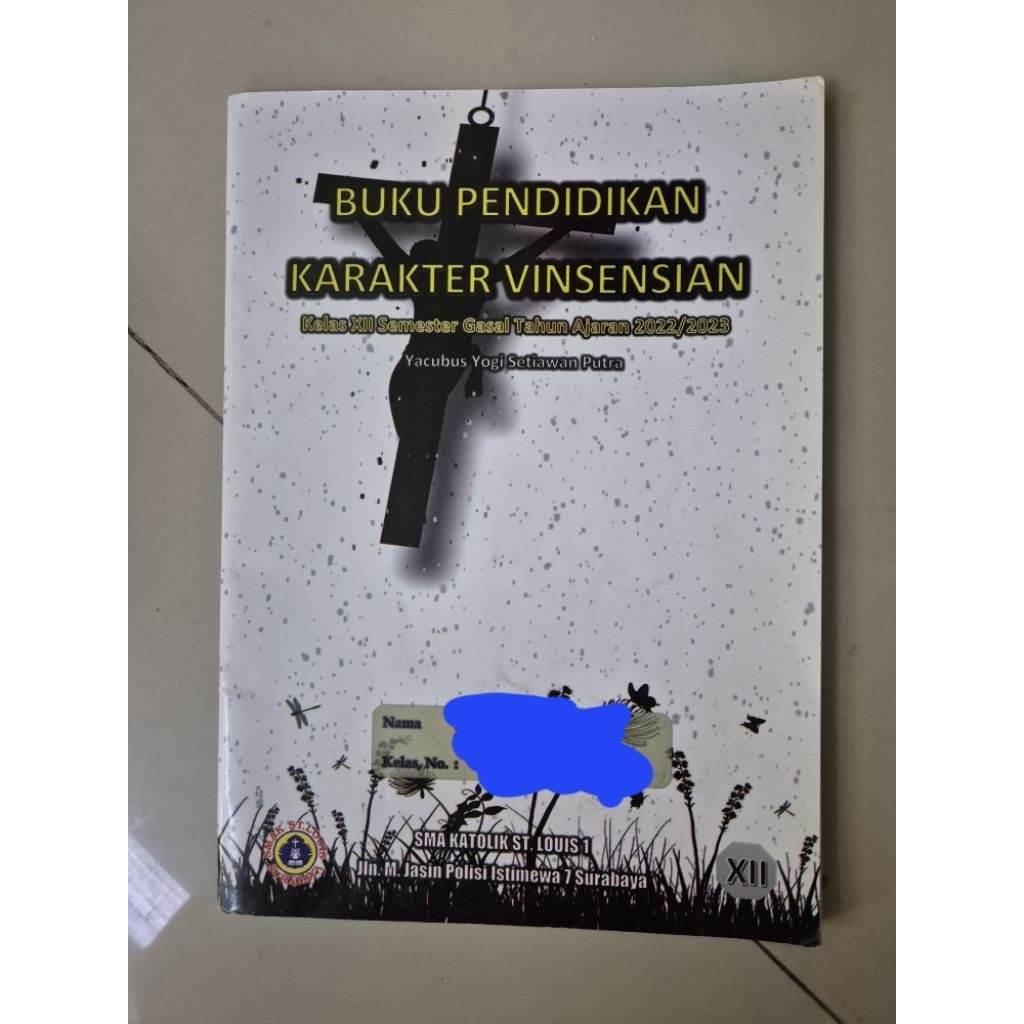 PRELOVED BUKUl Buku Pendidikan Karakter Vinsensian Kelas XII Semester Gasal Tahun Ajaran 2022/2023 Y