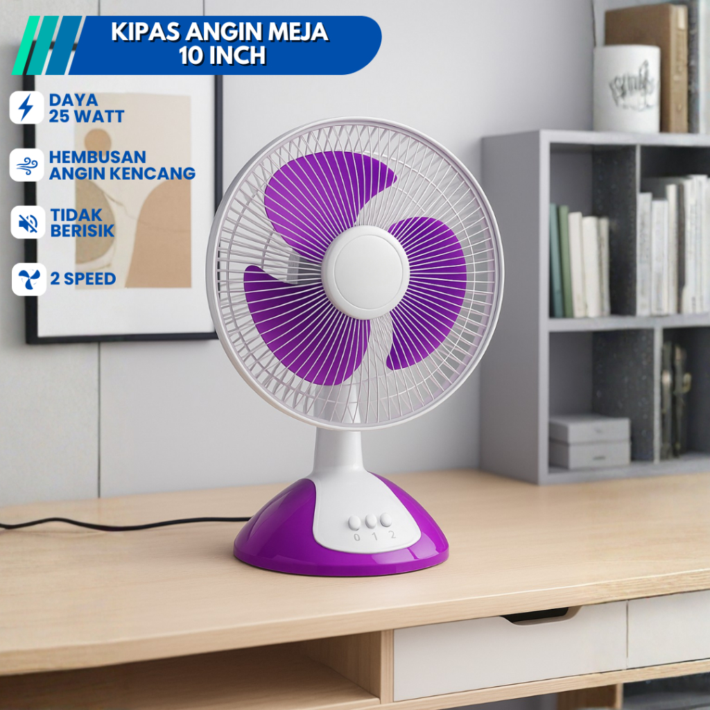 KIPAS ANGIN MEJA / KIPAS ANGIN DUDUK 10 INCH