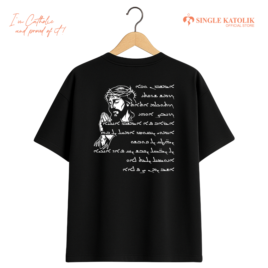 DOA BAPA KAMI BAHASA ARAM [OVERSIZED] - Kaos Rohani  - Katun premium 100% - Cotton Aloe 20s - Heavyw