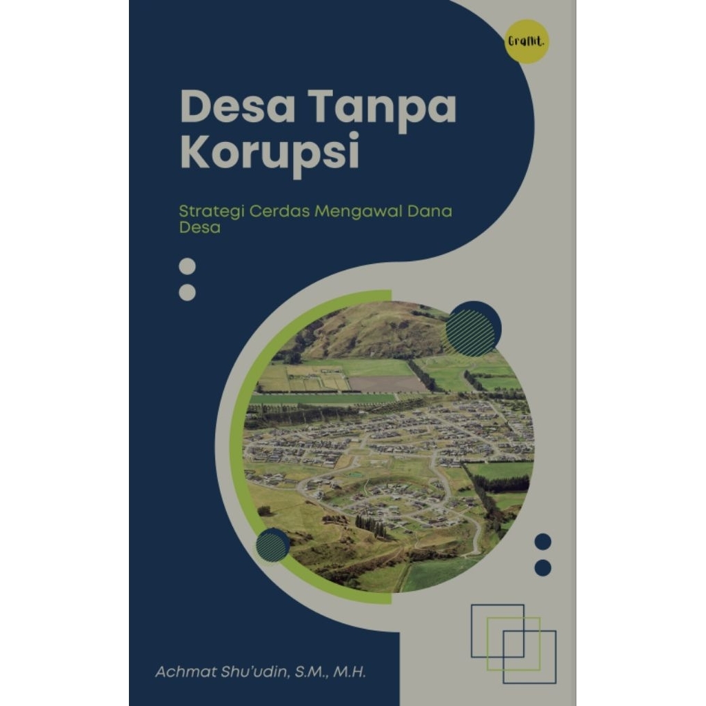 Desa Tanpa Korupsi:Strategi CerdasMengawal Dana Desa