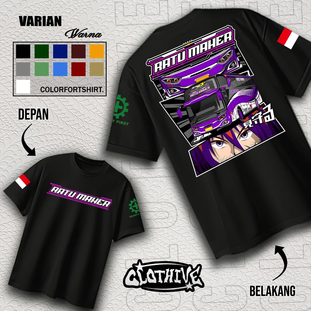 KAOS CLOTHIVE- KAOS BUS RATU MAHER - KAOS BUS RATU MAHER PRIA DAN WANITA - TERBARU DAN TERLARIS