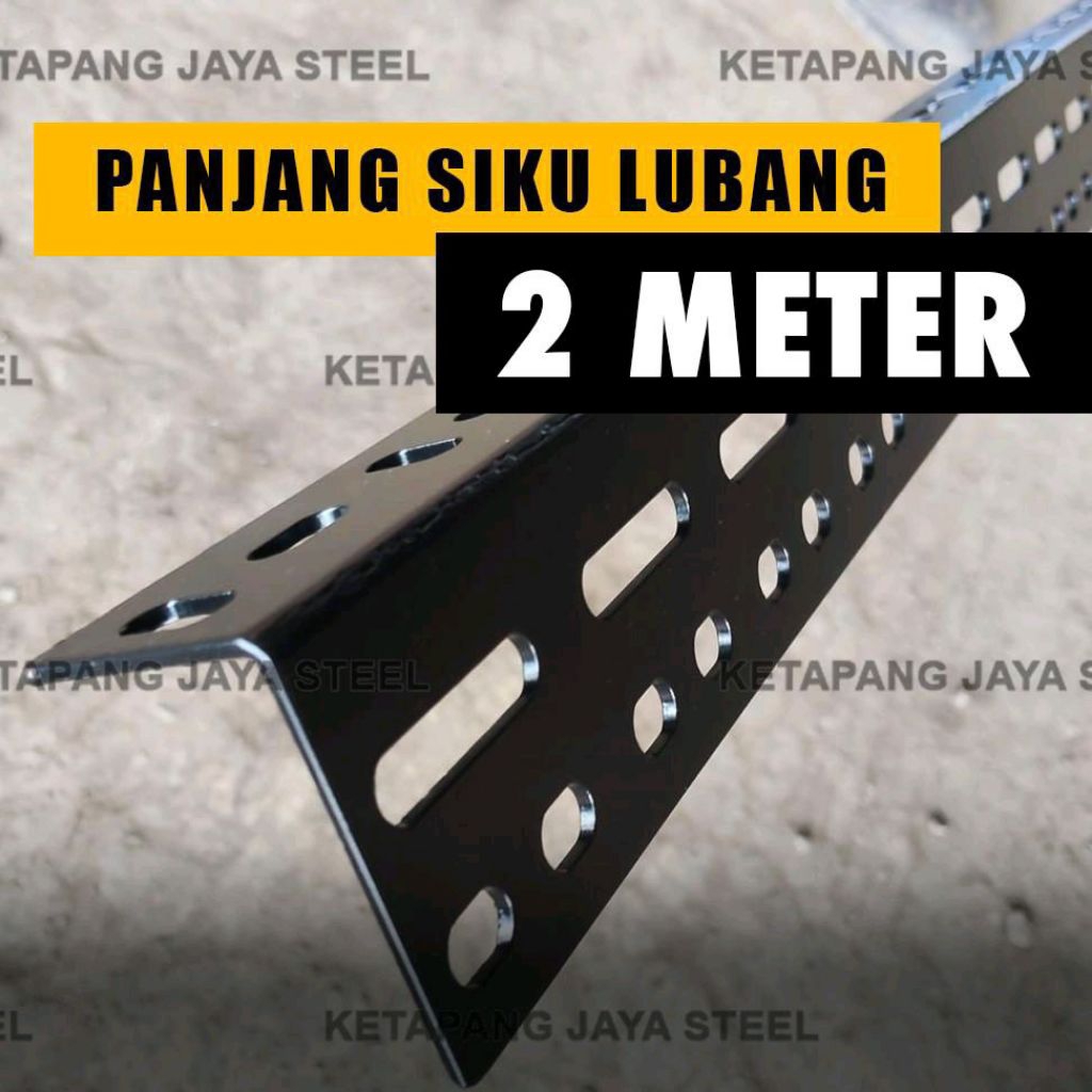 Besi Siku lubang Hitam 2.7mm X 4' X 6', 2 meter SANGAT KUAT dan MURAH
