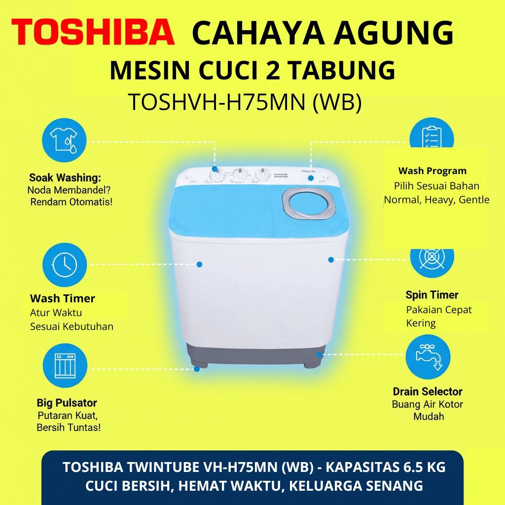 TOSHIBA MESIN CUCI VH H75MN - VH-H75MN (WB) - VH H75MN (WR) 6.5KG TWIN TUB 2 TABUNG