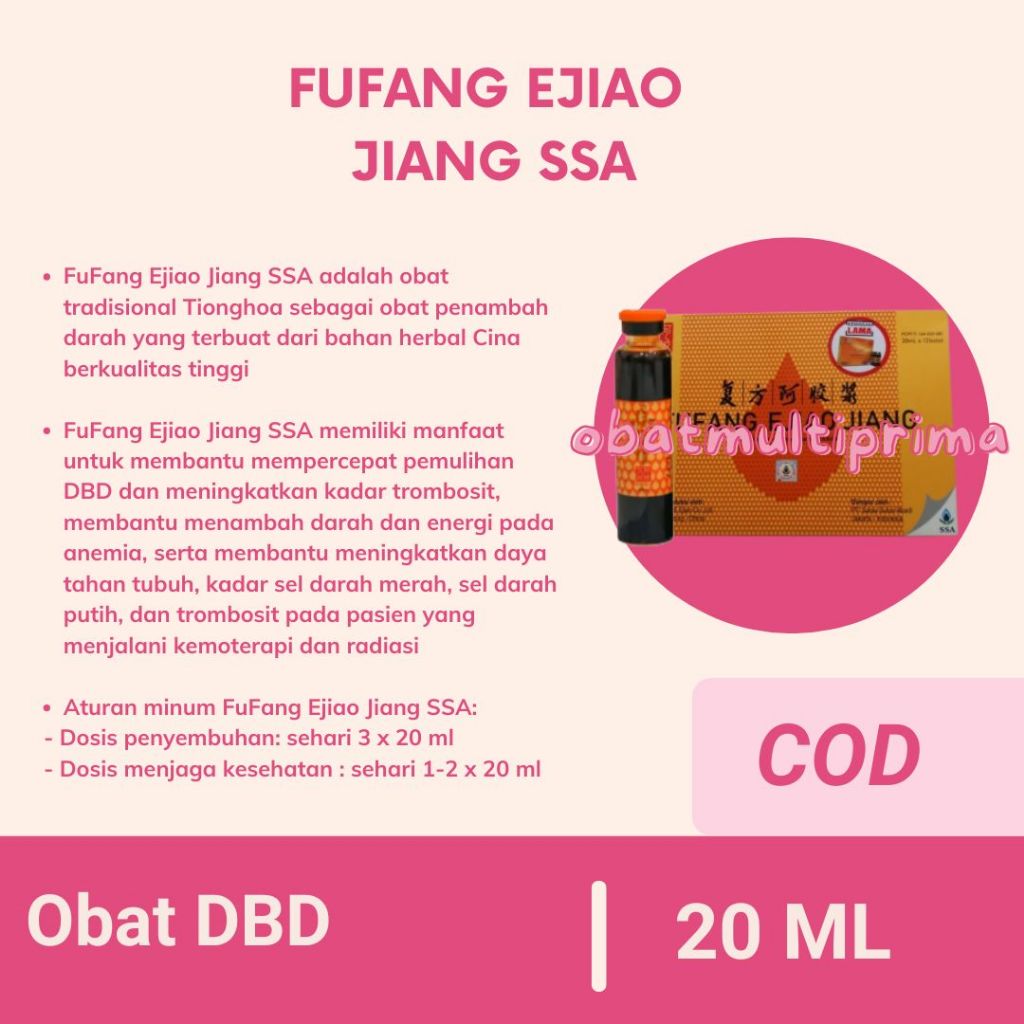 FuFang Ejiao Jiang SSA - Obat Herbal Cina Demam Berdarah DBD Alami
