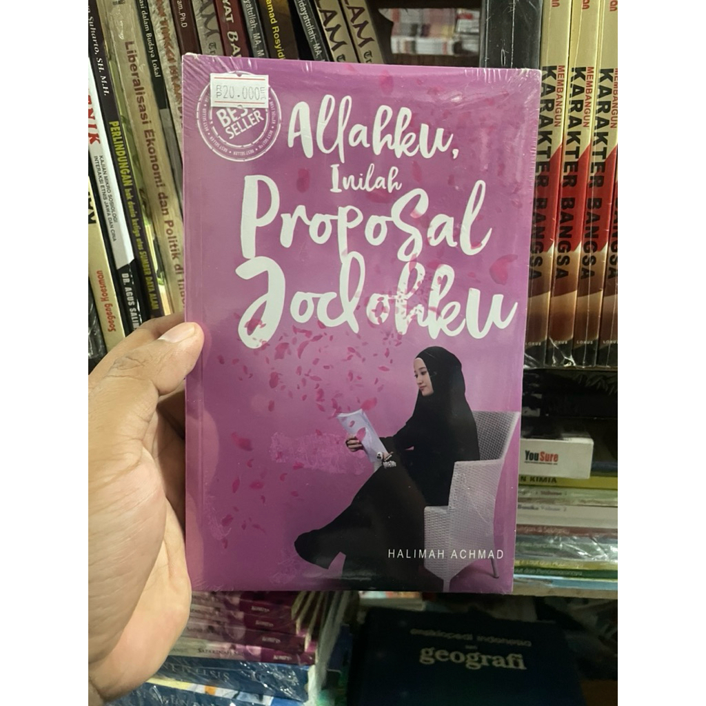Novel Allahku, Inilah Proposal Jodohku || Romance Islami