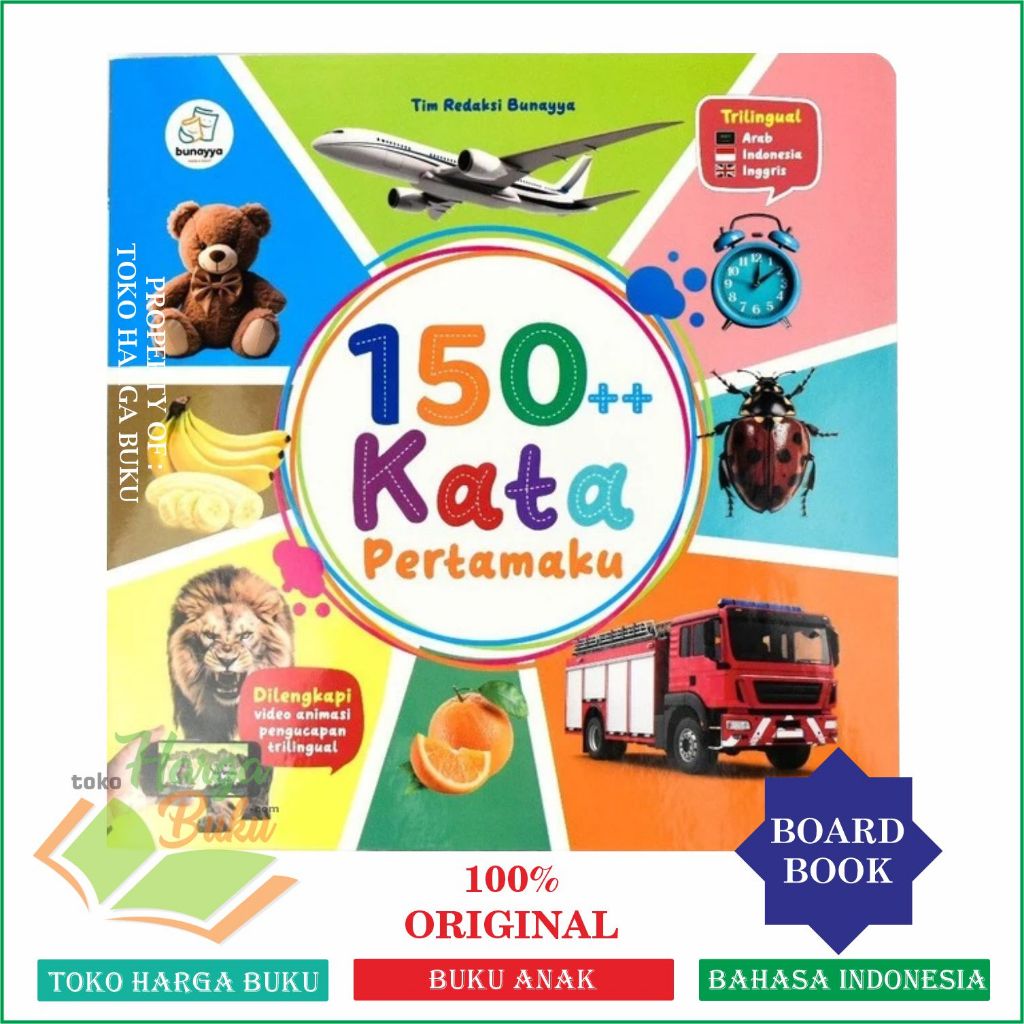 Foto 150 Kata Pertamaku BOARDBOOK Buku Anak Balita Full Color 150++ Kosakata Trilingual - Bunayya
