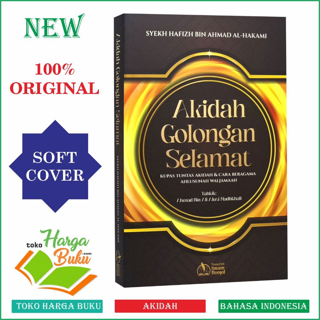 Akidah Golongan Selamat SOFT COVER Kupas Tuntas Akidah & Cara Beragama Ahlusunah wal jamaah - PIB