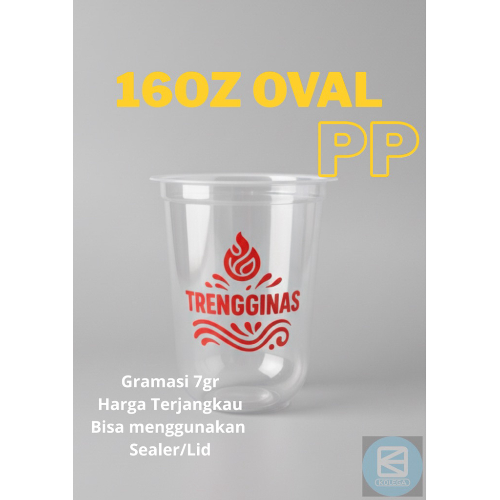 Cup Sablon Gelas Plastik 16oz oval PP