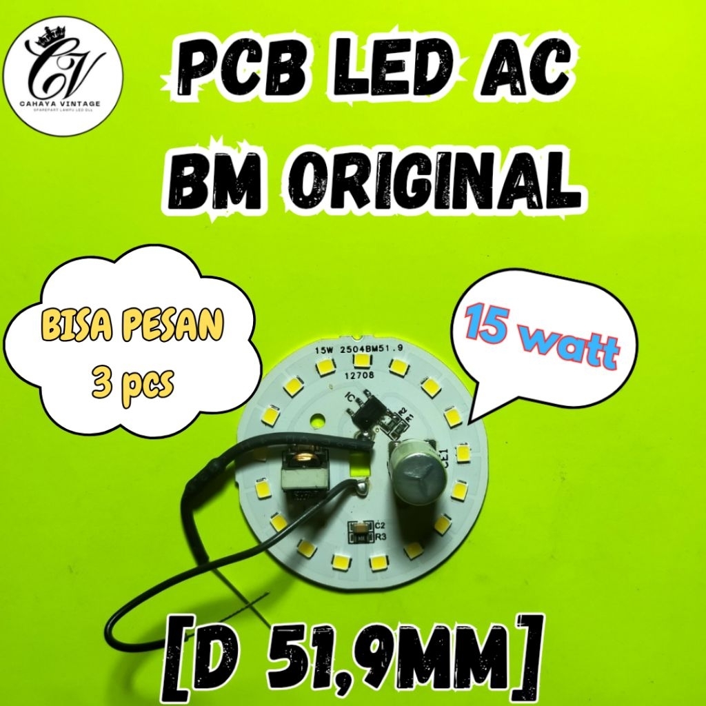 PCB LED AC 15 WATT BM ORIGINAL MESIN LAMPU