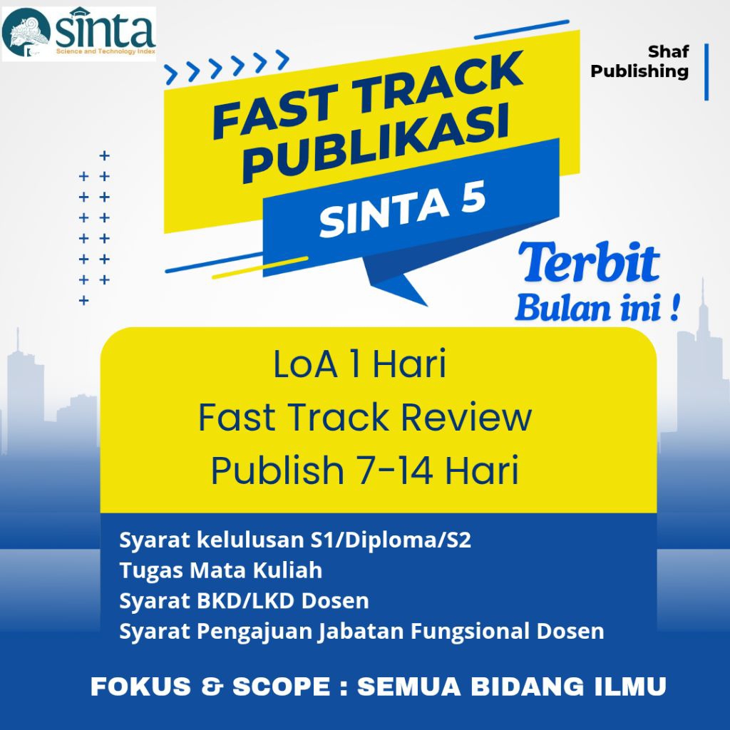 FAST TRACK JURNAL SINTA 5 / PUBLIKASI SINTA 5 / PENDAMPINGAN JURNAL SINTA