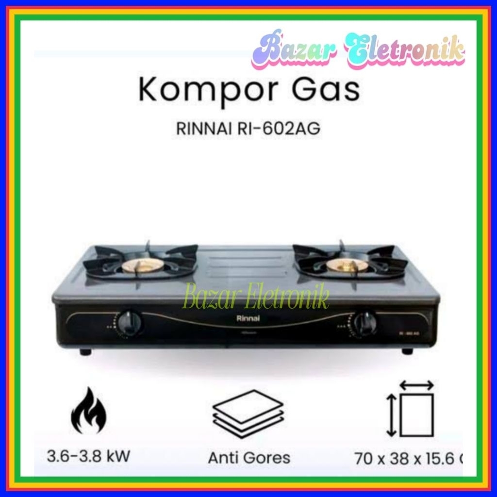 KOMPOR GAS RINNAI RI 602AG / KOMPOR GAS RINNAI 602 AG
