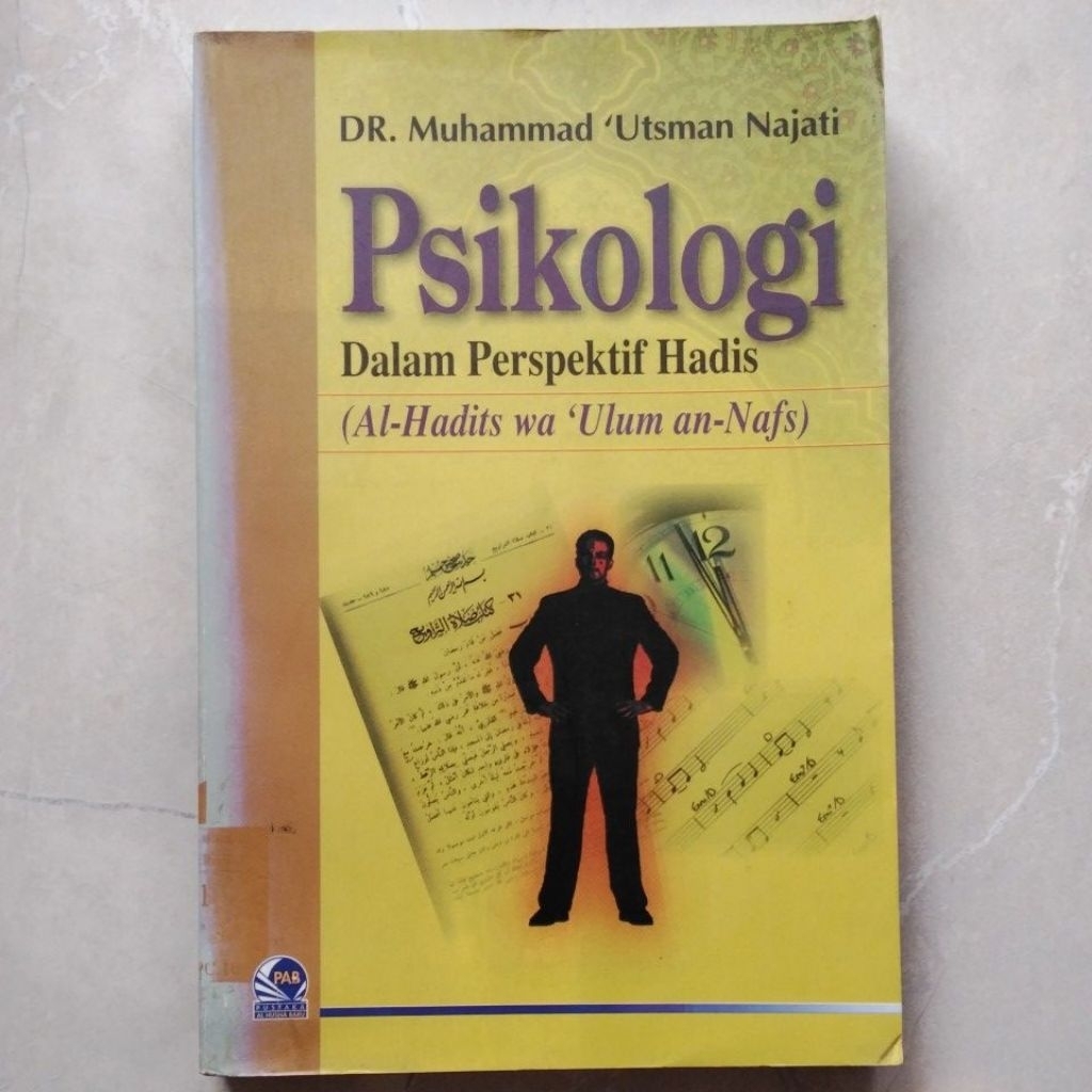 Psikologi Dalam Perspektif Hadis ( ORI ) #Muhammad Utsman Najati