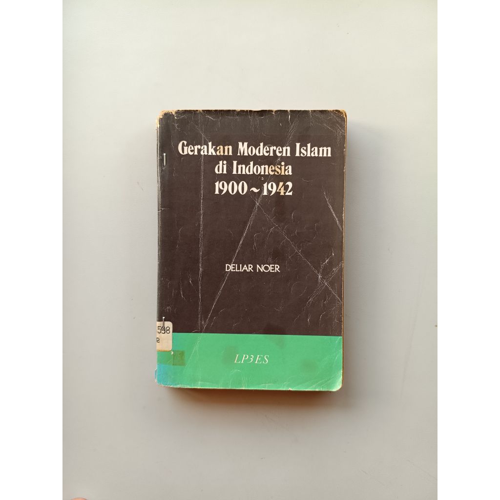 GERAKAN MODEREN ISLAM DI INDONESIA 1900-1942 DELIAR NOER (ORIGINAL)