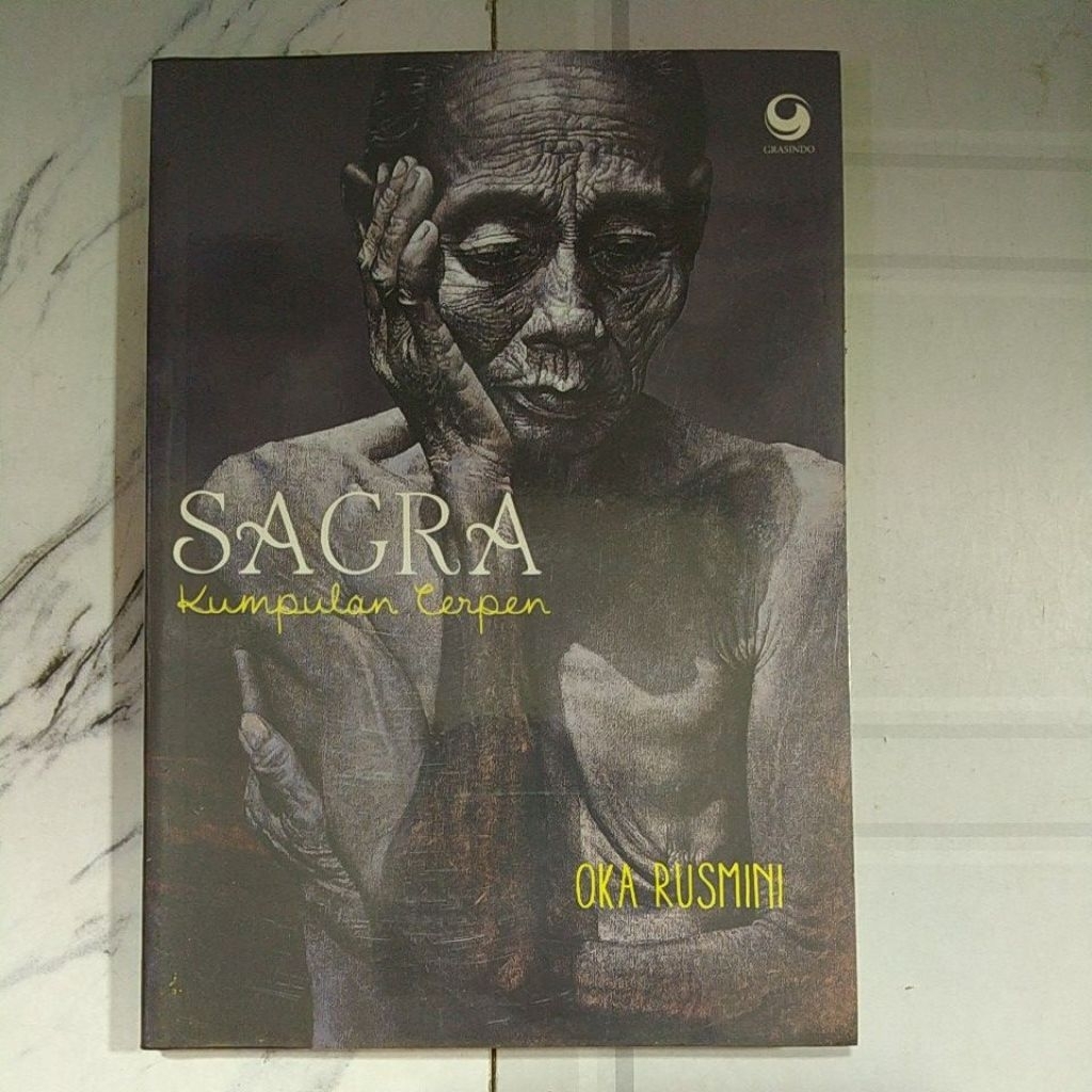 Buku Original SAGRA KUMPULAN CERPEN By Oka Rusmini
