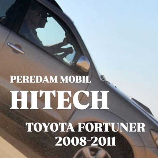 AKSESORIS MOBIL PEREDAM TOYOTA FORTUNER 2008-2011 / PEREDAM KAP MESIN MOBIL - HITECH PEREDAM PANAS D