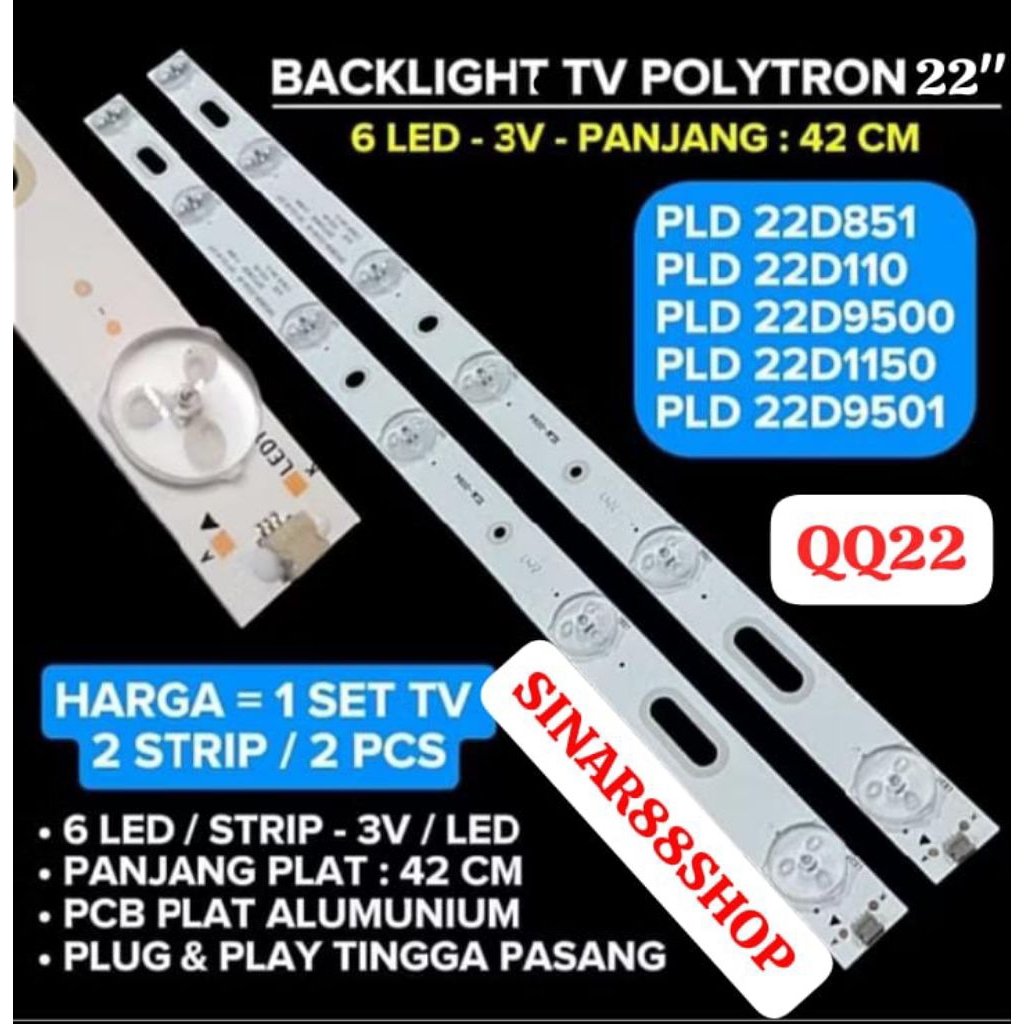 QQ22 BACKLIGHT TV LED POLYTRON 22 INC PLD 22D110 22D851 22D1150 22D9500 22D9501 6K 3V LAMPU BL PLD22