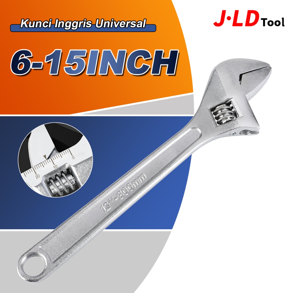 JLD Kunci Inggris Universal Adjustable Wrench Spanner Besar Serbaguna 6-15 Inch Bahan Baja 45# & CRV